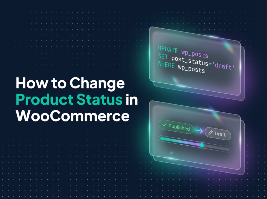 WooCommerce Product Status